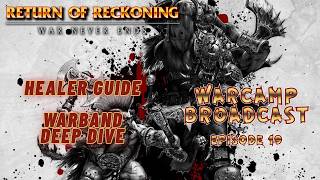 Warhammer Online Return of Reckoning Ultimate Healer Guide - Warband Deep Dive