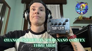 How to change ALL 64 preset on the Nano Cortex thru Midi!