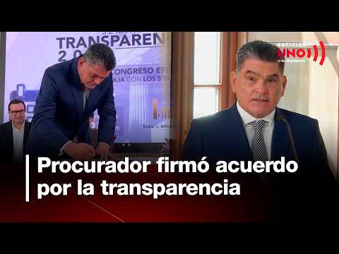 Attorney General signed agreement for transparency | Noticias UNO