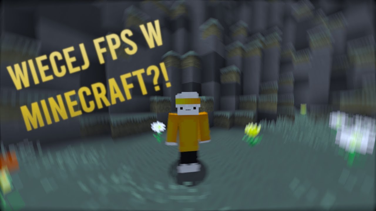 Jak Mieć Więcej Fps W Minecraft