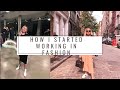 My Fashion Industry Journey | How I Got Started, Found Internships + Ended up at Coach!