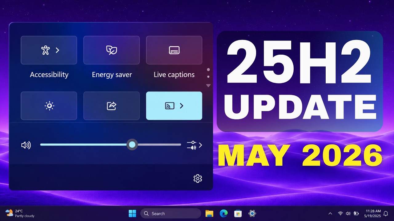 Windows 11 25H2 May 2026 Update – All New Features & Fixes! (KB5089549 ...