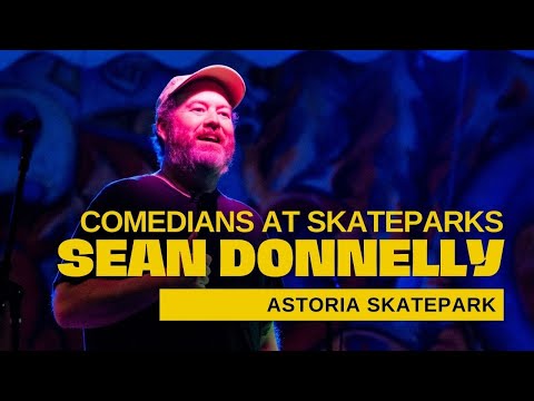 Comedians at Skate parks EP. 3 - Sean Donnelly