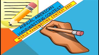 World Handwriting Contest 2021| Annual American Handwriting Competition 2021|Open To All|