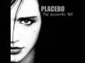 Slave to the wage acoustic placebo