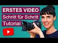 Dein erstes youtube filmen  tutorial fr anfnger