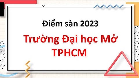 Kế toán đại học mở tp hcm bao nhiêu điểm