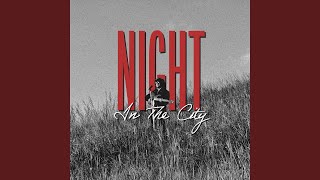 Download lagu Night in the City
