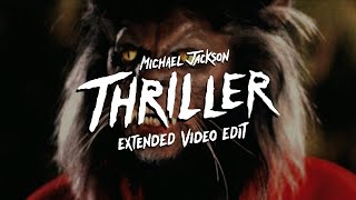 Michael Jackson – Thriller (Extended Video Edit) [4K]
