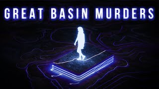 The Great Basin Murders