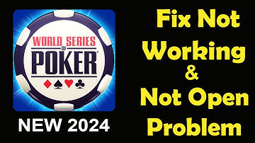 How To Fix WSOP Poker App Not Working | WSOP Poker Not Open Problem | PSA 24