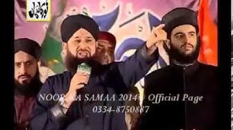 Sarkar da Madina | Muhammad Owais Raza Qadri Sb | NOOR KA SAMAA 2014