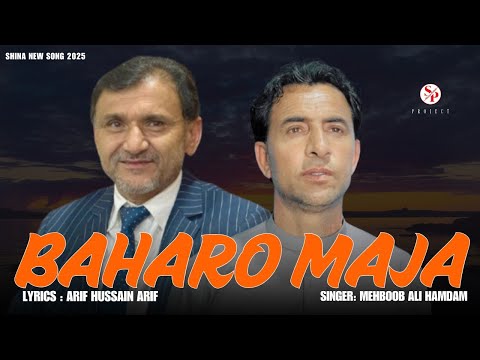 Baharo Maja Mehboob Ali Hamdam Arif Hussain Arif Shina New Song 2025