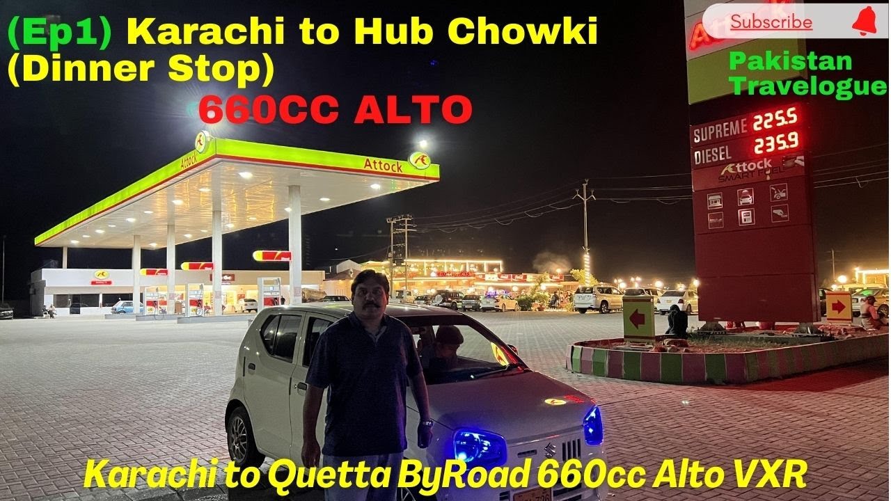 (Ep1) Karachi to Hub Chowki (Dinner Stop) Karachi to Quetta Byroad