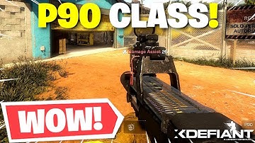 the BEST P90 BUILD In XDEFIANT (Best P90 Class Setup)