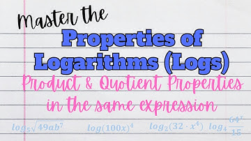 Master Properties of Logs - Power and Quotient Properties in the same expression