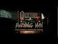 Quietude Burning Man Feat Michael Barr OFFICIAL VIDEO Quietude Burning Man Feat Michael Barr OFFICIAL VIDEO