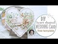 How to Make Heart Shaped Card - Cardmaking Tutorial - Free Template
