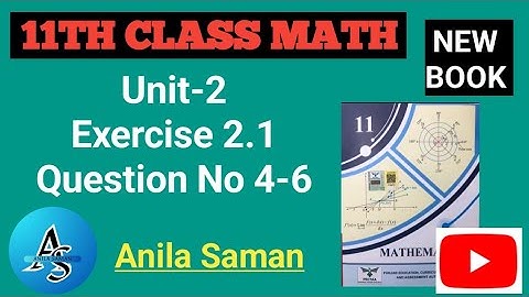 1st Year Math New Book  Ex 2.1 Q#(4-6),11TH math newbook EX 2.1 q (4-6),ex 2.1 First Year Math q 4-6