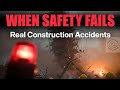 When Safety Fails | Real Construction Accidents
