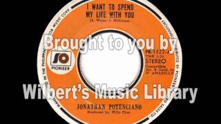 I WANT TO SPEND MY LIFE WITH YOU - Jonathan Potenciano
