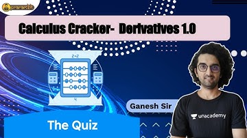 CBSE Class 12: The Calculus Cracker: Derivatives 1.0 | Part 3 | Prarambh | Class 11&12 | Ganesh Sir