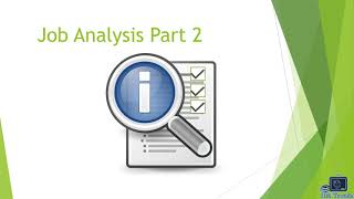 Job Analysis Purposes and  Techniques | Job analysis