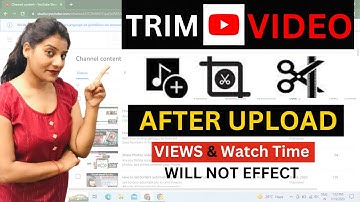 How to Edit YouTube Videos After Upload Without Losing its Views | Video Editor Youtube Studio