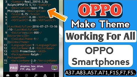 OPPO Make Theme Working For All Oppo Verison. Oppo Theme Edit For A37,a83,a57,a71,F7,F1s,F5,F9