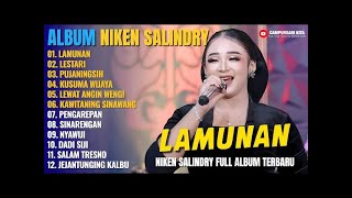 FULL ALBUM CAMPURSARI NIKEN SALINDRY LAGU TERBARU TRENDING 2025| LAMUNAN - SABAR - EGO WONG TUO