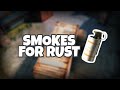 6 SMOKES FOR RUST • STANDOFF 2