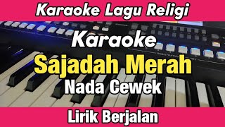 Karaoke - Sajadah Merah Nada Cewek Lirik Berjalan | Karaoke Sholawat screenshot 5