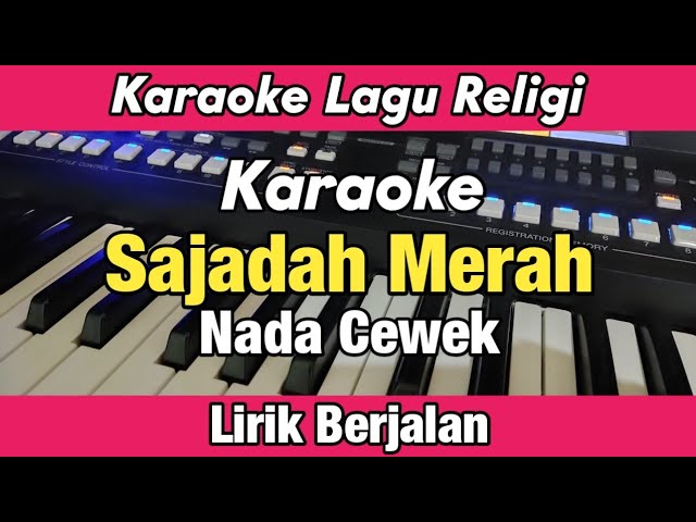 Karaoke - Sajadah Merah Nada Cewek Lirik Berjalan | Karaoke Sholawat class=