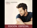 Pablo Alborán - El Beso. (Tanto (Edición Especial)