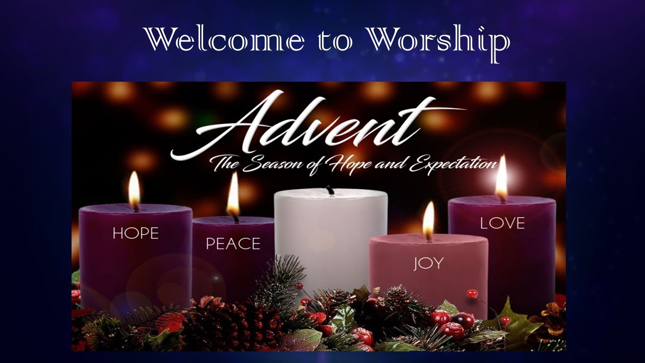 Fourth Sunday in Advent service for Dec. 20th, 2020 - St. Andrew's ...