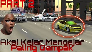 Aksi Kejar Mengejar Paling Gempak PART 2 :Car Parking Multiplayer