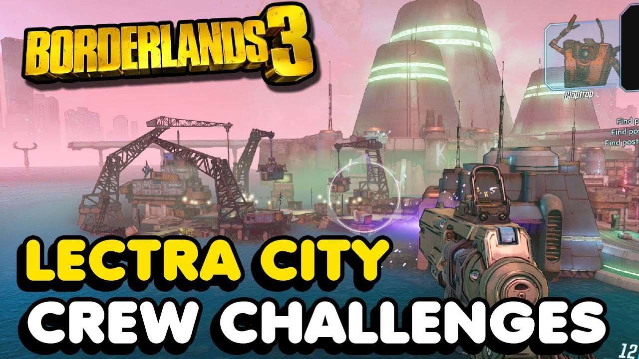 Borderlands 3 All Lectra City Crew Challenges | Typhon Logs, Dead  Claptraps, Crimson Radio, etc... - YouTube