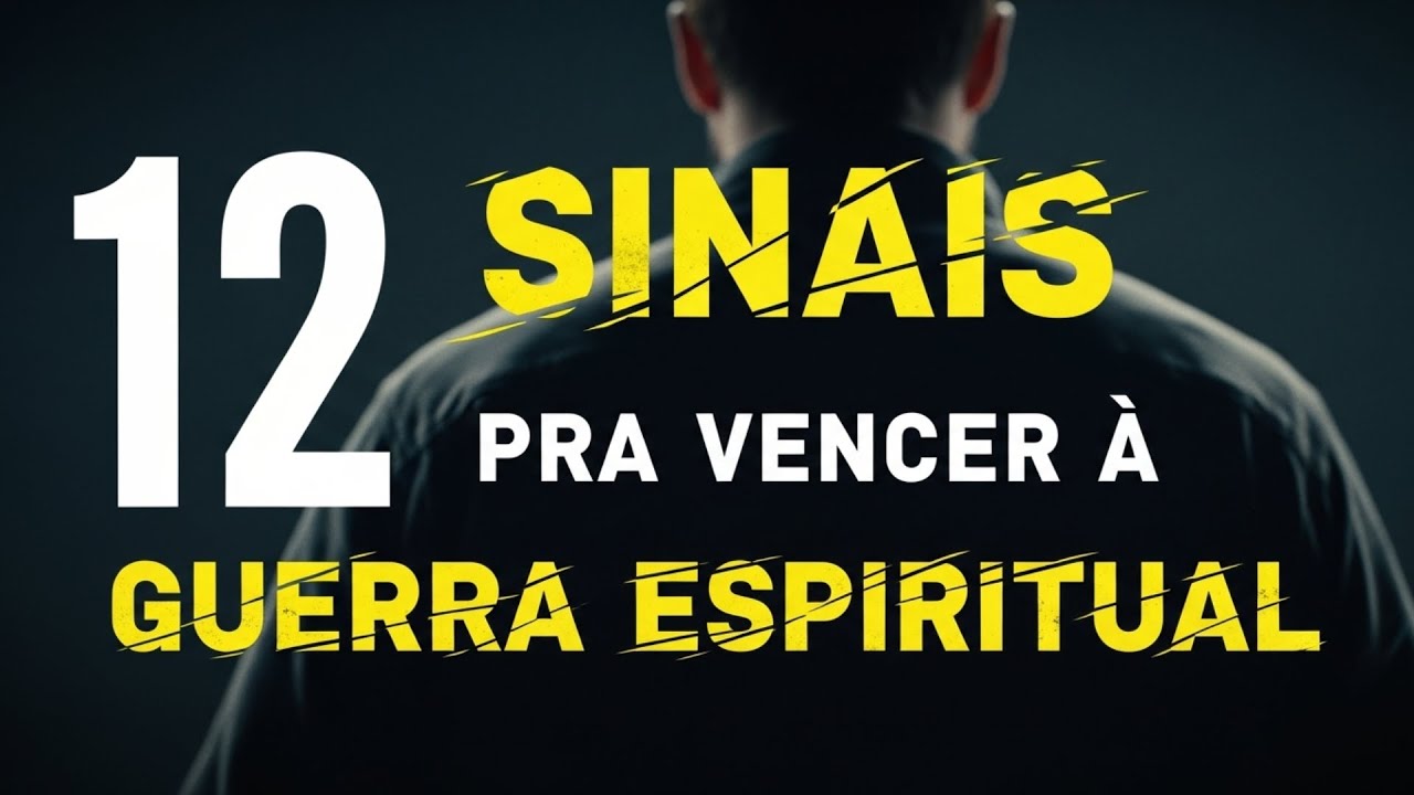 12 SINAIS de que sua GUERRA ESPIRITUAL está CHEGANDO ao FIM – Efésios 