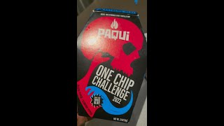 Paqui One Chip Challenge...Hot Hot Hot