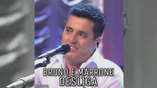 Bruno \u0026 Marrone - Desliga (instrumental)