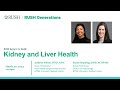 Rush generations kidney and liver health