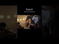 heart / Laura day romance #弾き語り #heart #lauradayromance #田麦涼夏