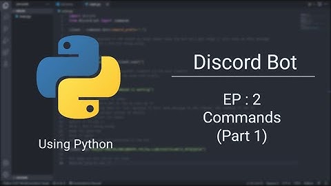 Discord Bot in Python || Episode 2 Making Some commands (kick and ban command) (Part 1)