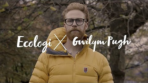 Gwilym Pugh X Ecologi - It