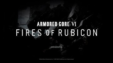 Armored Core VI Fires Of Rubicon Part 1 Welcome To Rubicon (The Bad Path)