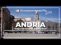 Andria - Piccola Grande Italia