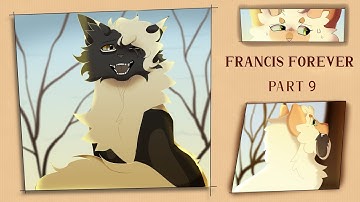 Francis Forever | MAP Part 7 (Warriors OCs)