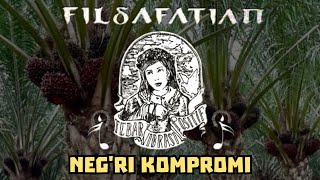 FILSAFATIAN - NEG'RI KOMPROMI (Official Audio)
