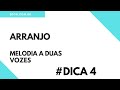 Técnica Arranjo: Melodia a duas Vozes- CursosEDON