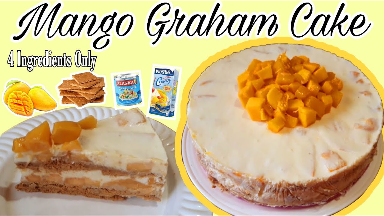 How To Make Mango Graham Cake Youtube